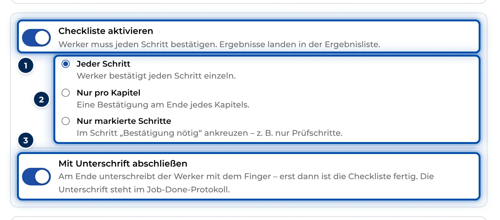 Die Checkliste mit ihren drei Modi und dem Schalter für die Unterschrift