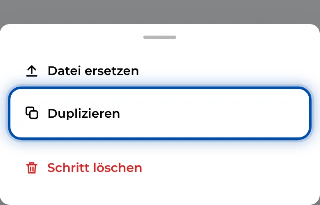 Das Menü ⋯ eines Schritts am Handy mit Duplizieren