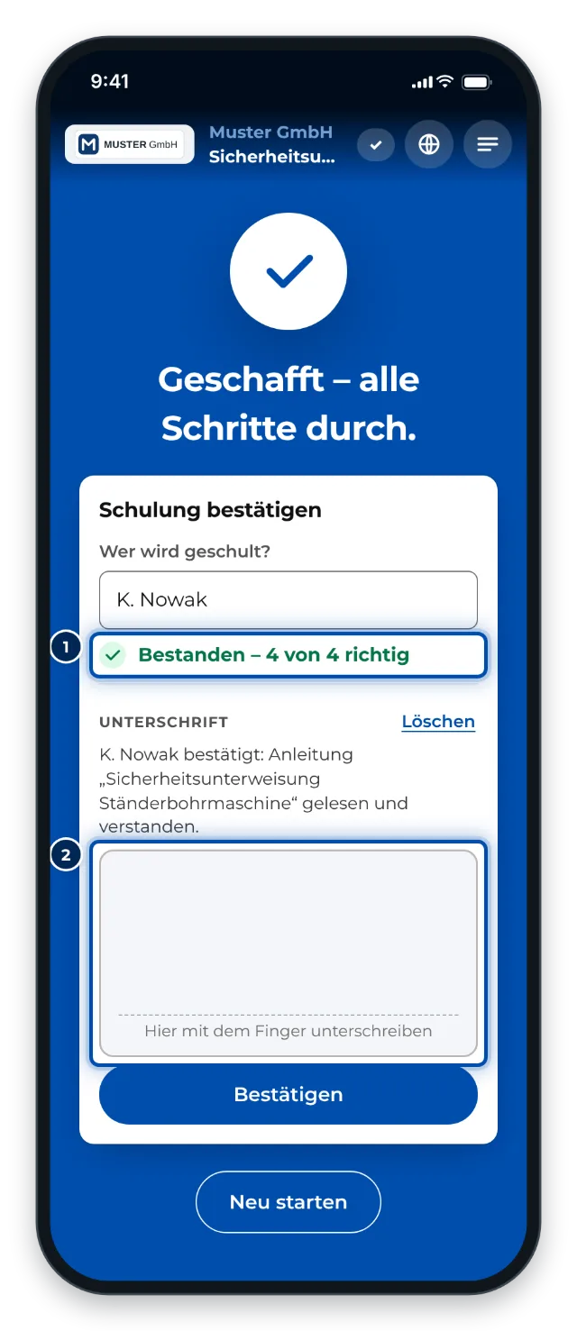 Bestanden: Erst jetzt erscheinen Unterschrift und Bestätigen