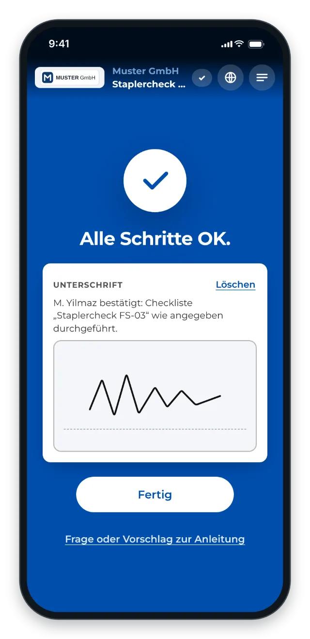 Ende des Staplerchecks am Handy: Der Werker bestätigt mit Name und Unterschrift