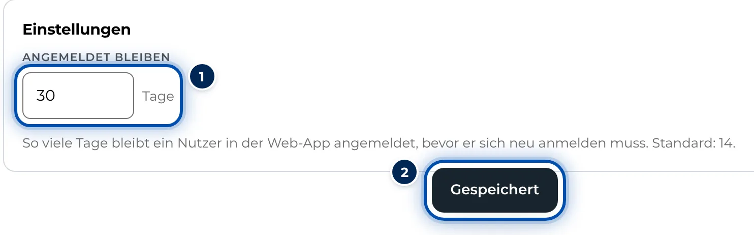Angemeldet bleiben auf 30 Tage gesetzt, darunter die Meldung Gespeichert