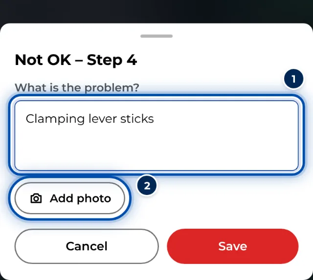 With Not OK you describe the problem and take a photo