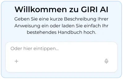 GIRI AI fragt nach einer kurzen Beschreibung oder einem bestehenden Handbuch